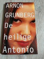 Arnon Grunberg - De Heilige Antonio, Ophalen of Verzenden, Zo goed als nieuw, Arnon Grunberg