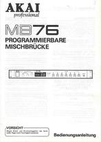 Handleiding Boek, Anleitung (Duits) - Akai MB76 Mix Bay, Ophalen of Verzenden, Zo goed als nieuw, Overige onderwerpen