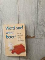 Word snel weer beter! - Gezondheid en Conditie, Ophalen, Gelezen, Gezondheid en Conditie