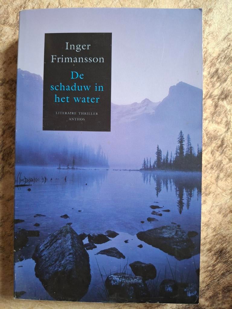 Inger Frimansson - De schaduw in het water, Ophalen of Verzenden, Zo goed als nieuw, Inger Frimansson