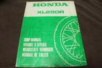 Honda XL250R 1984 motorcycle shop manual XL250 R, Ophalen of Verzenden, Honda