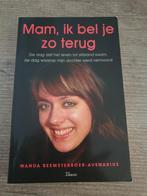 Mam, ik bel je zo terug - Wanda Beemsterboer-Avenarius, Ophalen of Verzenden, Gelezen, Wanda Beemsterboer-Avenarius