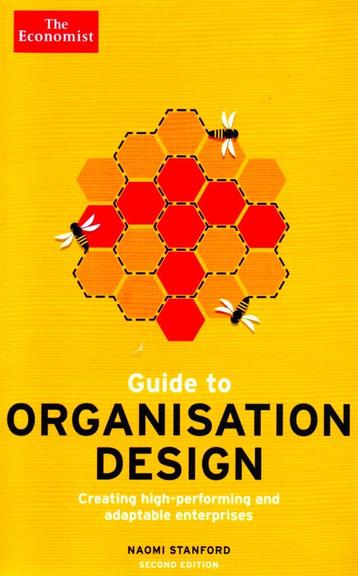 Guide To Organisation Design - Naomi Stanford 9781781253106 beschikbaar voor biedingen