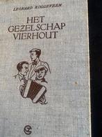 Het gezelschap Vierhout Leonard Roggeveen, Ophalen of Verzenden, Gelezen