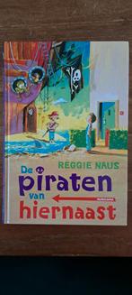 De Piraten van Hiernaast - Reggie Naus, Ophalen of Verzenden, Gelezen