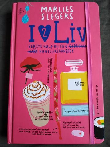 M. Slegers - I love Liv 2 - Eerste hulp bij een huwelijk beschikbaar voor biedingen