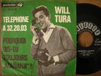 Will Tura (Telephone A 32.20.03), Ophalen of Verzenden, Gebruikt, Overige formaten, Pop