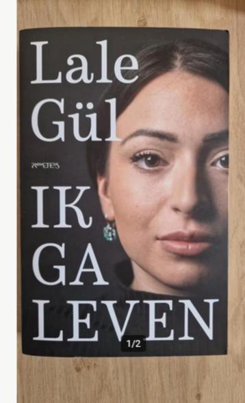 Boek ' Ik ga leven " van Lale Gül (paperback - nieuw) beschikbaar voor biedingen