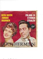 Single Gert & Hermien Timmerman - Geen rozen zonder doornen, Cd's en Dvd's, Vinyl Singles, Ophalen of Verzenden, Gebruikt, Nederlandstalig