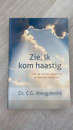 C.G. Vreugdenhil - Zie, Ik kom haastig, Ophalen of Verzenden, Zo goed als nieuw, C.G. Vreugdenhil