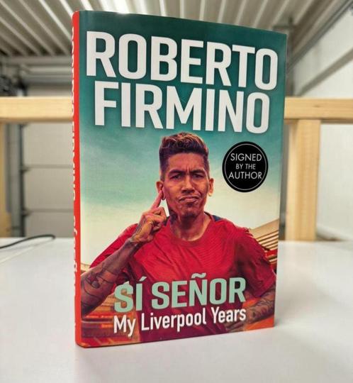 Roberto Firmino “ SIGNED “ Book Si Senor My Liverpool Years, Verzamelen, Muziek, Artiesten en Beroemdheden, Nieuw, Boek, Tijdschrift of Artikel