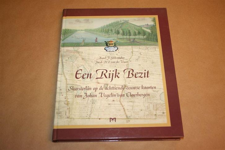 Een Rijk Bezit - Skarsterlan op de 18e-eeuwse kaarten van Jo, Boeken, Geschiedenis | Stad en Regio, Zo goed als nieuw, Ophalen of Verzenden