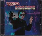 Fancy CD Masquerade (Les Marionnettes), Verzenden, 2000 tot heden, Zo goed als nieuw