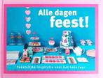 Alle dagen feest - Wendela van 't Hof, Boeken, Ophalen of Verzenden, Zo goed als nieuw