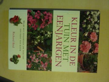 Richard Bird - Kleur in de tuin met éénjarigen beschikbaar voor biedingen