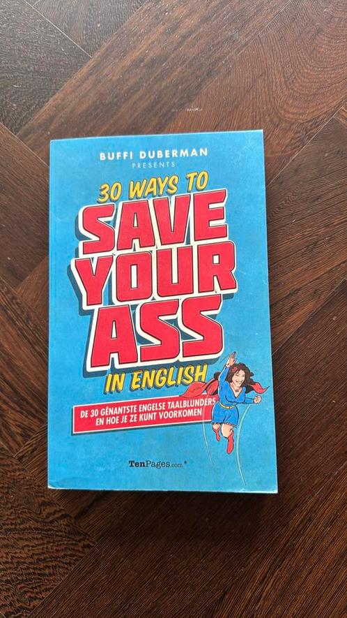 Buffi Duberman - 30 ways to save your ass in English, Boeken, Taal | Engels, Zo goed als nieuw, Ophalen of Verzenden
