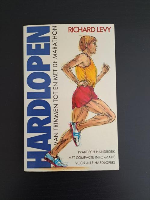 Hardlopen - van trimmen tot en met de marathon, Boeken, Sportboeken, Gelezen, Lopen en Fietsen, Ophalen of Verzenden