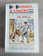 De dubbelgangers. Joh. H. Been. 1926., Verzenden, Gelezen, Joh. H. Been.