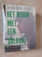 HET BEGON MET EEN SOLDAAT OMNIBUS Jo van Dorp-Ypma, Ophalen of Verzenden, Gelezen, Nederland