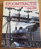 STOOMTRACTIE bij de Nederlandse spoorwegen 1944 1958, Verzamelen, Spoorwegen en Tramwegen, Ophalen, Gebruikt, Trein, Boek of Tijdschrift