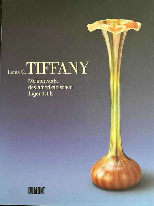 Louis Tiffany Meisterwerken des amerikanischen Jugendstils, Boeken, Biografieën, Ophalen of Verzenden