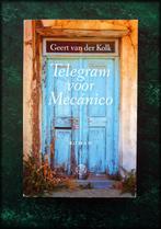 TELEGRAM voor MECANICO - Geert van der Kolk - Spanning en on, Boeken, Verzenden, Zo goed als nieuw, Nederland
