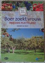 Boer zoekt vrouw - reisgids platteland groente & fruit, Ophalen of Verzenden, Zo goed als nieuw, Reisgids of -boek, ANWB