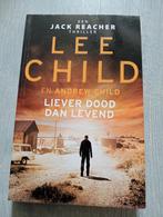 Liever dood dan levend - Lee Child, Ophalen of Verzenden, Zo goed als nieuw, Nederland