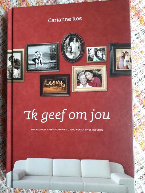 Carianne Ros-van Dok - Ik geef om jou, Boeken, Psychologie, Zo goed als nieuw, Ophalen of Verzenden