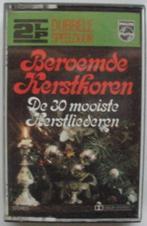 Cassettebandje - Beroemde Kerstkoren, Cd's en Dvd's, Cassettebandjes, Ophalen, Gebruikt, 1 bandje, Origineel