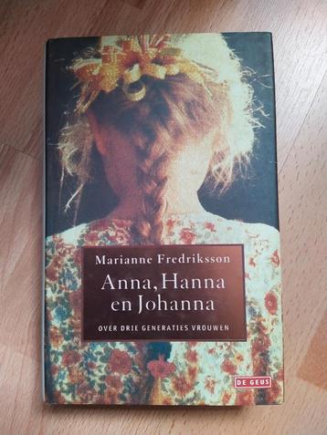 Boek. Marianne fredriksson - anna, hanna en johanna.  beschikbaar voor biedingen