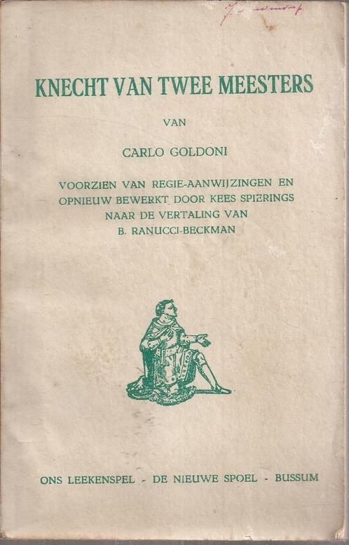 Goldoni, Carlo - Knecht van Twee Meesters regie aanw. Kees S, Boeken, Kunst en Cultuur | Dans en Theater, Gelezen, Toneel, Ophalen of Verzenden