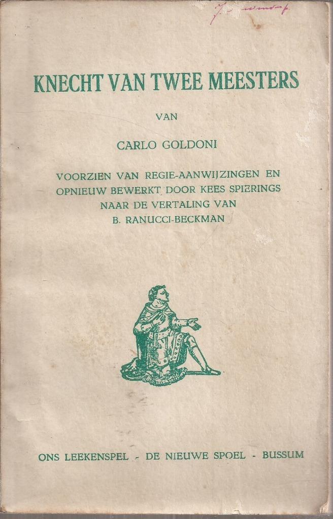 Goldoni, Carlo - Knecht van Twee Meesters regie aanw. Kees S, Boeken, Kunst en Cultuur | Dans en Theater, Gelezen, Toneel, Ophalen of Verzenden