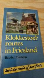 Klokkestoel-routes in Friesland, Verzenden, Gelezen, Bas den Oudsten