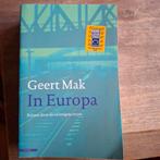 Geert Mak - In Europa, Boeken, Ophalen of Verzenden, Zo goed als nieuw, Geert Mak