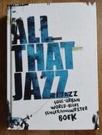 All That Jazz - Het Jazz Boek, Ophalen of Verzenden, Genre of Stijl, Carrera, Zo goed als nieuw