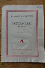 Hendrik Andriessen Intermezzi + Sonata da Chiesa, Orgel, Gebruikt, Ophalen of Verzenden, Artiest of Componist