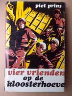 Vier Vrienden op de Kloosterhoeve  (Piet Prins), Verzenden, Zo goed als nieuw