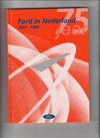 jubileumboek ford in nederland 1924- 1999, Boeken, Auto's | Boeken, Ophalen of Verzenden, Zo goed als nieuw, Ford