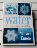 DE WARE KRACHT VAN WATER Bron van genezing en zelfontdekking, Boeken, Gelezen, Achtergrond en Informatie, Masaru Emoto, Ophalen of Verzenden