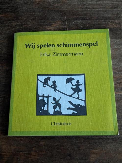 Wij spelen schimmenspel - Erika Zimmerman (Christofoor), Boeken, Hobby en Vrije tijd, Zo goed als nieuw, Ophalen of Verzenden