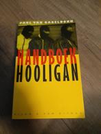 P. van Gageldonk - Handboek Hooligan, P. van Gageldonk, Maatschappij en Samenleving, Ophalen of Verzenden, Zo goed als nieuw
