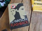 SJ Watson - Flashback ZGAN, Boeken, Ophalen of Verzenden, Zo goed als nieuw, S.J. Watson, Nederland