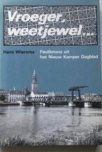 Vroeger, Weetjewel - Hans Wiersma, Ophalen of Verzenden, Zo goed als nieuw, Overijssel