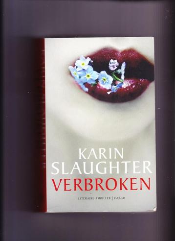 Karin Slaughter Verbroken beschikbaar voor biedingen