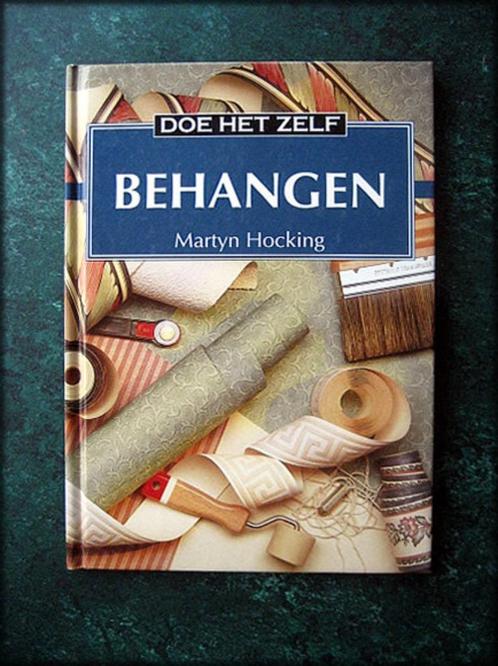 BEHANGEN - Doe het zelf - Martyn Hocking - Doe het zelf. ADC, Boeken, Wonen en Tuinieren, Zo goed als nieuw, Verzenden