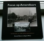 Focus op Amersfoort(Raven en Witte, ISBN 9028814175)., Ophalen of Verzenden, Zo goed als nieuw