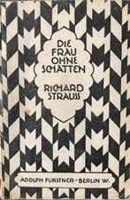 Richard Strauss Die Frau ohne Schattenoperett tekstboek1928, Gelezen, Artiest, Ophalen of Verzenden, Richard Strauss
