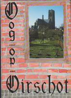 Oirschot, Oog op Oirschot, Noord-Brabant, Brabant, Kempen, Ophalen of Verzenden, 20e eeuw of later, Zo goed als nieuw