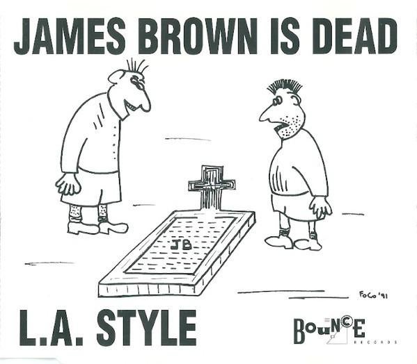 C.D. Single (1991) L.A. Style - James Brown is Dead. (5:38), Ophalen of Verzenden, Gebruikt, Techno of Trance
